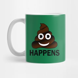 Crap Happens - Funny T-Shirt for Any Occasion Mug